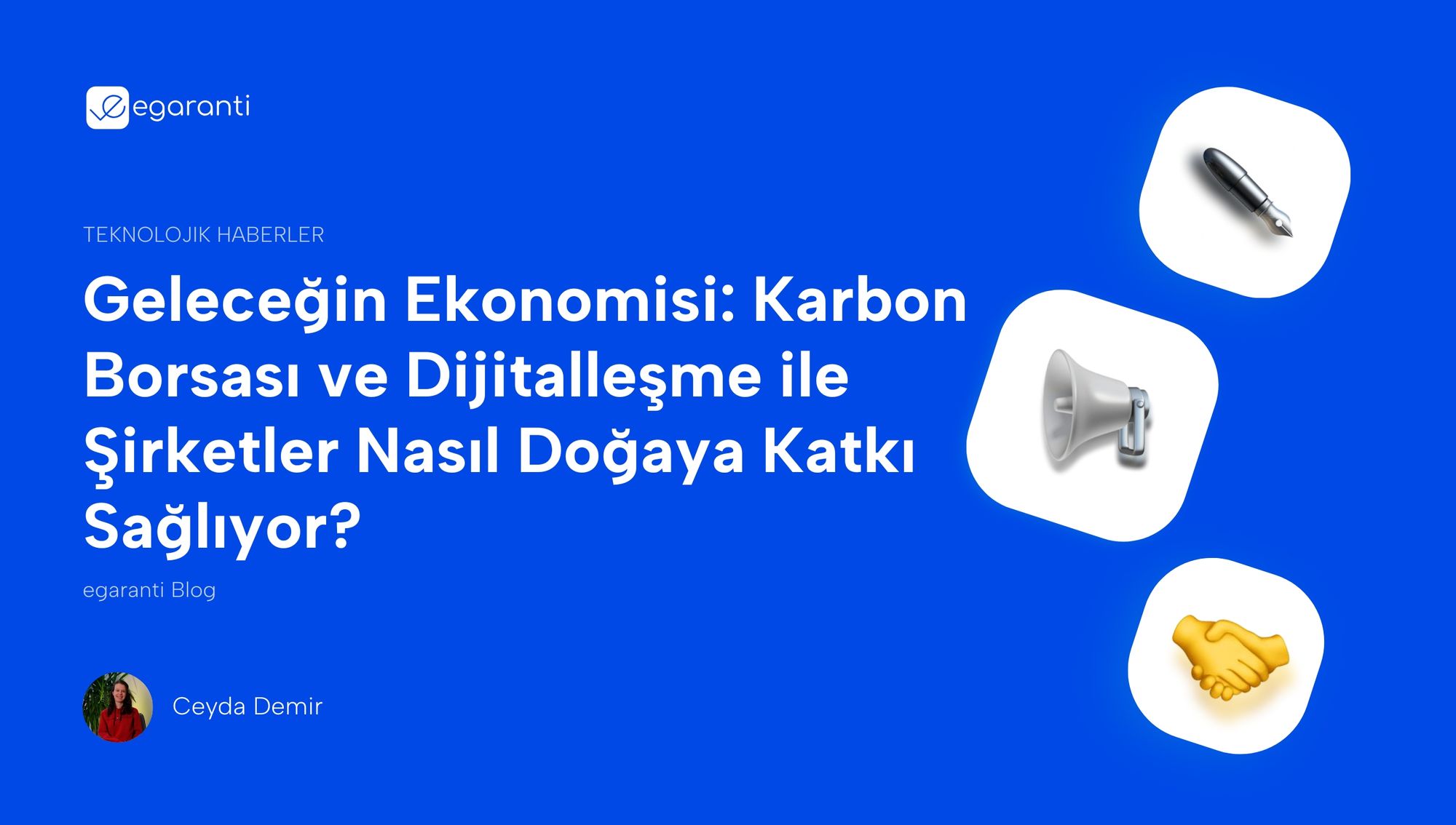 Geleceğin Ekonomisi: Karbon Borsası ve Dijitalleşme ile Şirketler Nasıl Doğaya Katkı Sağlıyor?